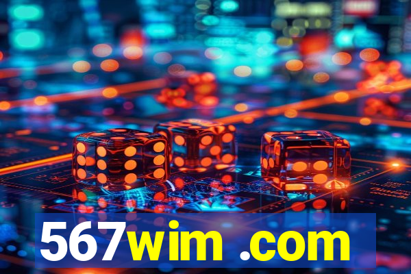 567wim .com